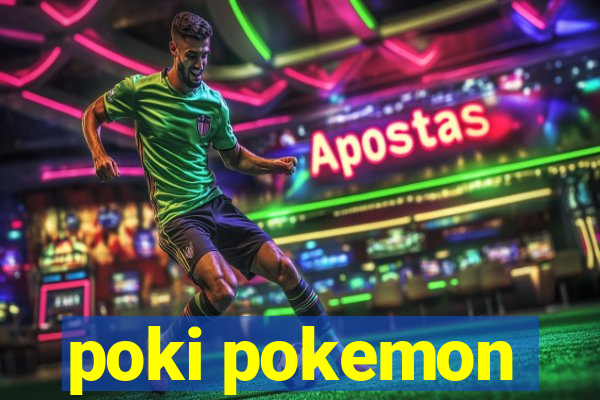 poki pokemon